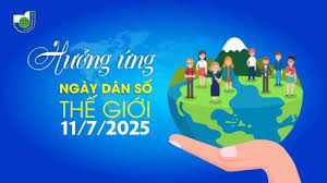 Ý NGHĨA NGÀY DÂN SỐ THẾ GIỚI 11/7/2025